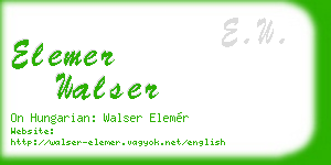 elemer walser business card